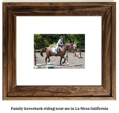 family horseback riding near me in La Mesa, California